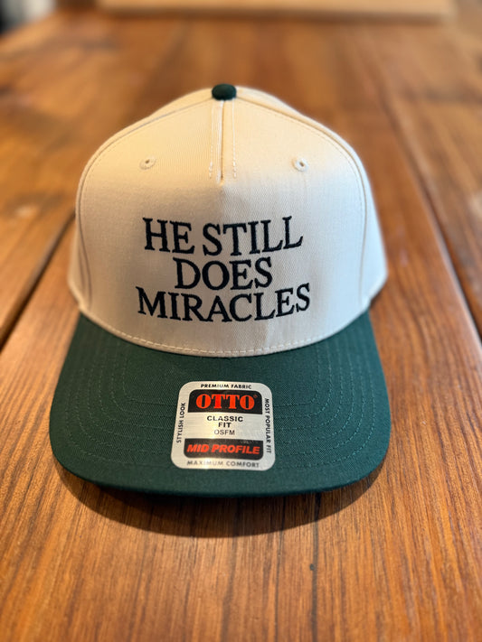 Still Does Miracles hat